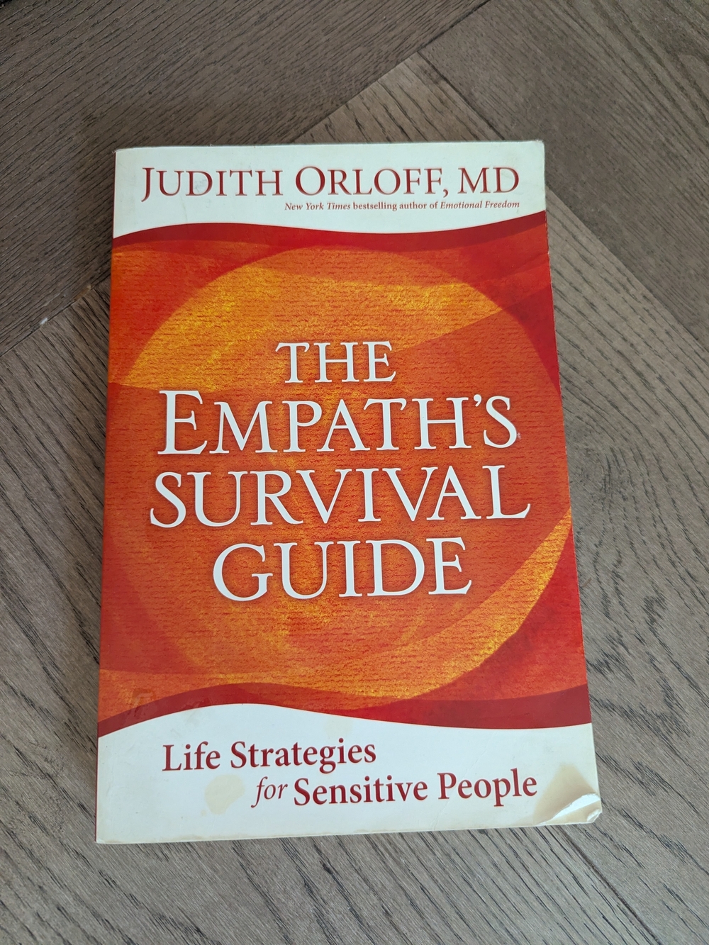 The Empath's Survival Guide by Judith Orloff - Orange Paperback
